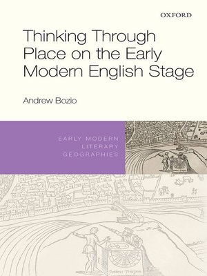 cover image of Thinking Through Place on the Early Modern English Stage